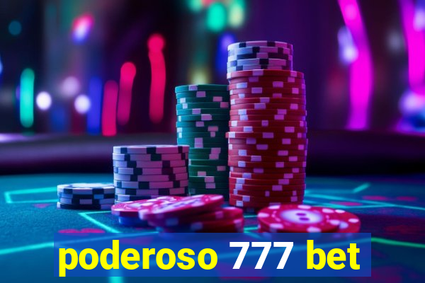 poderoso 777 bet